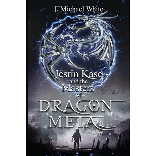 Jestin Kase and the Masters of Dragon Metal