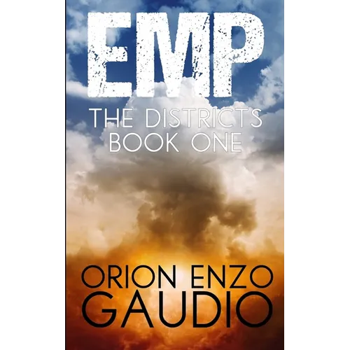 EMP (The Districts Book 1)
