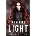 A Tainted Light