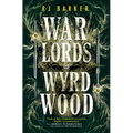 Warlords of Wyrdwood