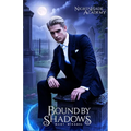 Bound by Shadows: A Paranormal Romance of Forbidden Love and Dark Secrets