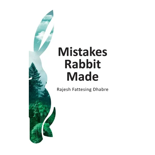 Mistakes Rabbit Made