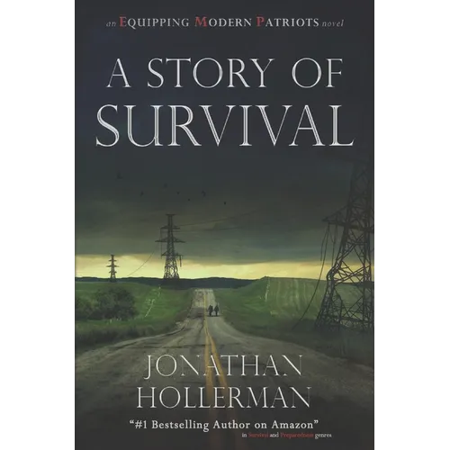 Emp: Equipping Modern Patriots: A Story of Survival