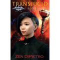 Translucid: Dragonfire Station Book 1
