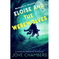 Eloise and the Werewolves: a modern monster romance