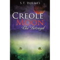 Creole Moon The Betrayal