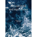 Aquarians and Acquisitions