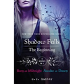 Shadow Falls: The Beginning: Born at Midnight and Awake at Dawn