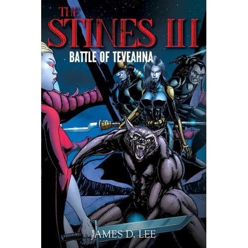 The Stines III: Battle of Teveahna