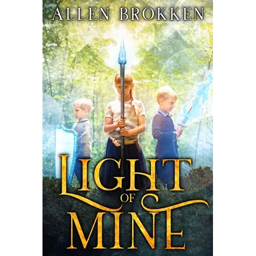 Light of Mine: A Towers of Light family read aloud