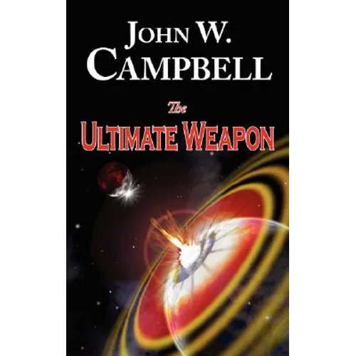 The Ultimate Weapon