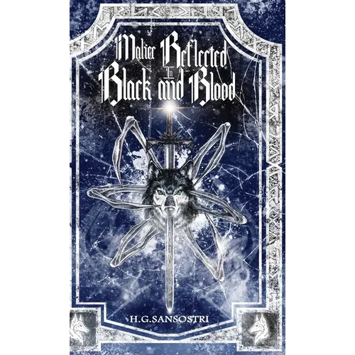 Malice Reflected in Black and Blood