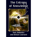 The Entropy of Knowledge