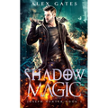 Shadow Magic: A Joseph Hunter Novel: Book 3
