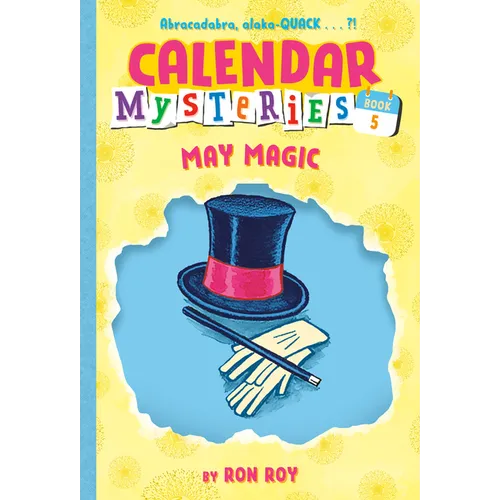 Calendar Mysteries #5: May Magic