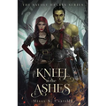 Kneel in the Ashes