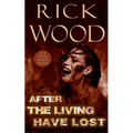 After the Living Have Lost