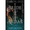 Bride of the Aldar: A Novella