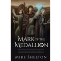 Mark of the Medallion