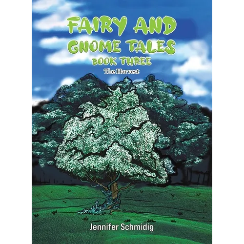 Fairy and Gnome Tales - Book Three