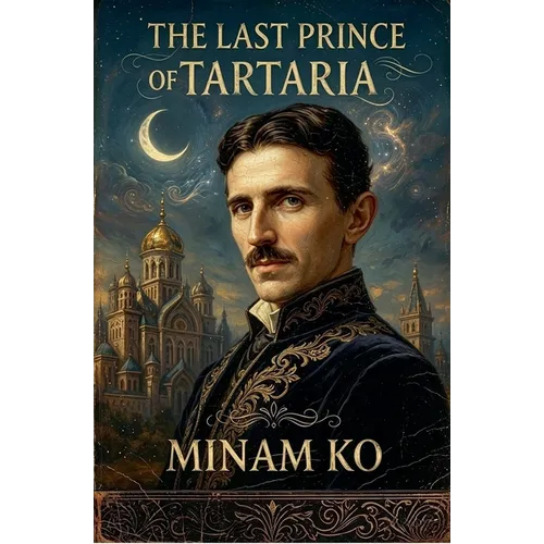 The Last Prince of Tartaria