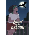 Bred by the Dragon: A Steamy Monster Romance