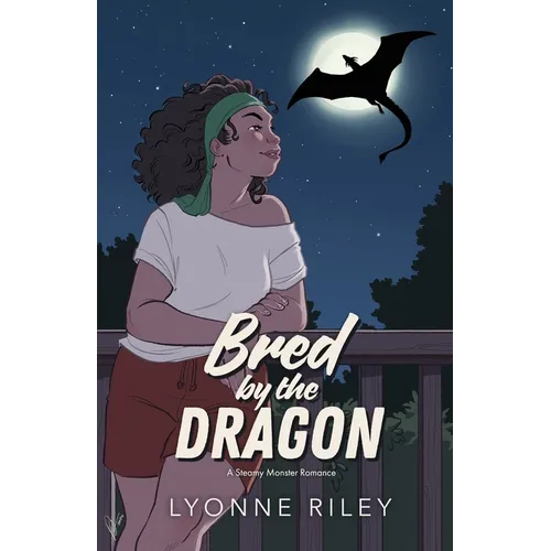 Bred by the Dragon: A Steamy Monster Romance