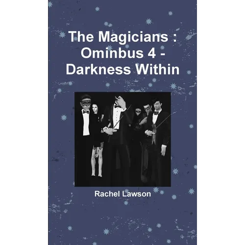 The Magicians: Ominbus 4 - Darkness Within
