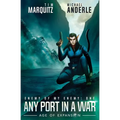 Any Port In A War: Enemy of My Enemy Book 1