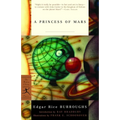 A Princess of Mars: A Barsoom Novel