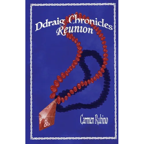 Ddraig Chronicles: Reunion
