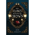What Claws Beneath the Crown