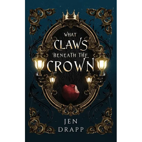 What Claws Beneath the Crown
