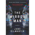 The Mirror Man: A Thriller