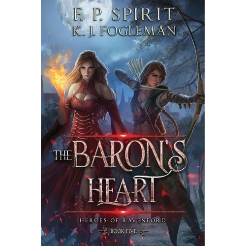The Baron's Heart (Heroes of Ravenford Book 5)