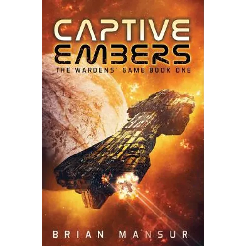 Captive Embers