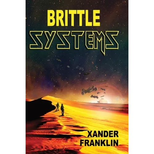 Brittle Systems: An ICF Story