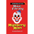 Mystery Man: Dev Haskell - Private Investigator Book 22, Second Edition
