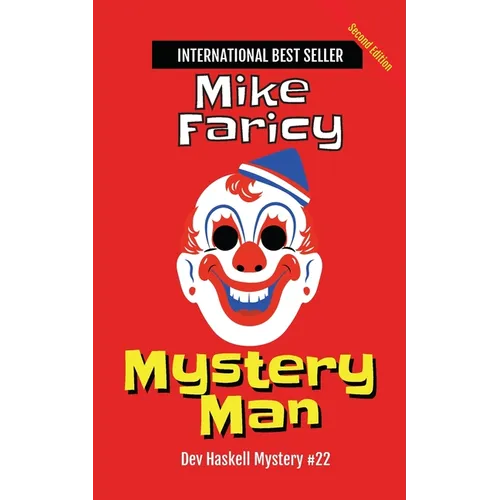 Mystery Man: Dev Haskell - Private Investigator Book 22, Second Edition