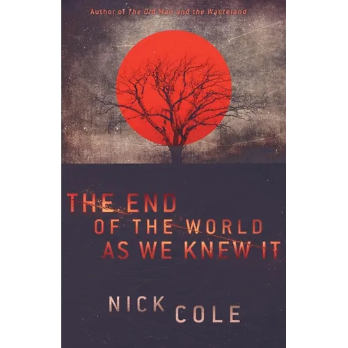 The End of the World as We Knew It