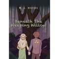 Beneath The Weeping Willow