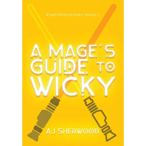 A Mage's Guide to Wicky