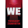 We: With the Introductory Chapter, The Revolution and Famine in Russia By H. G. Wells
