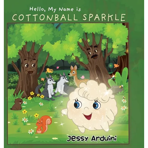 Hello, My Name is Cottonball Sparkle