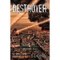 Destroyer: D.U.M.B.s (Deep Underground Military Bases) - Book 6