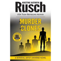 A Murder of Clones: A Retrieval Artist Universe Novel: Book Three of the Anniversary Day Saga