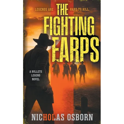The Fighting Earps: A Contemporary Western Thriller Series