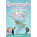 Unicornado: Another Phoebe and Her Unicorn Adventure Volume 16