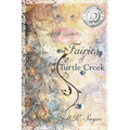 The Fairies of Turtle Creek