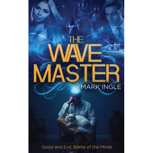 The Wave Master: Good and Evil: Battle of the Minds